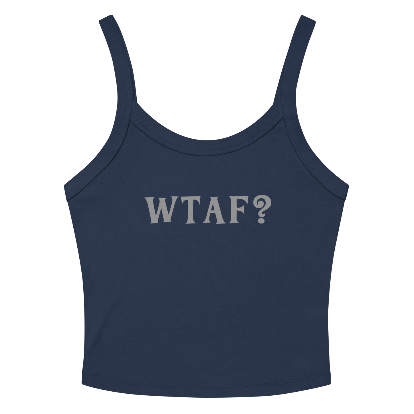 "WTAF?" printed on a solid navy blend women's micro-rib tanktop laying on a flat surface amongst sunglasses and shorts