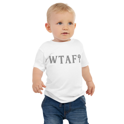 "WTAF?" printed on a white baby jersey short sleeve tee worn by a male