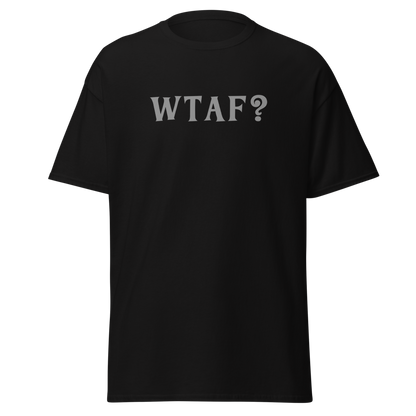 "WTAF?" printed on a black on an invisible body