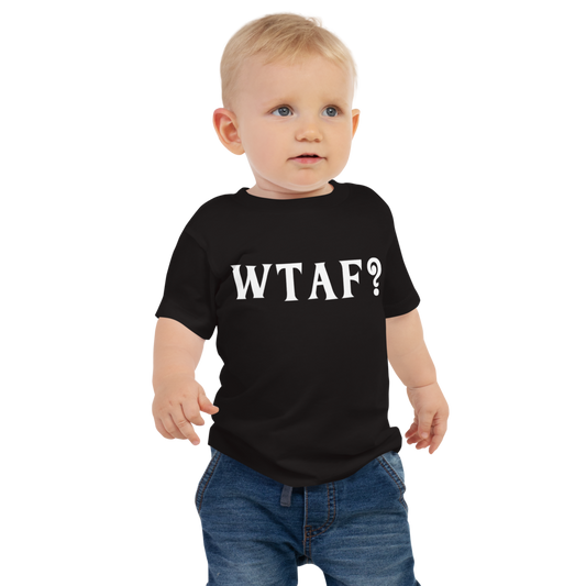 "WTAF?" printed on a black baby jersey short sleeve tee worn by a male