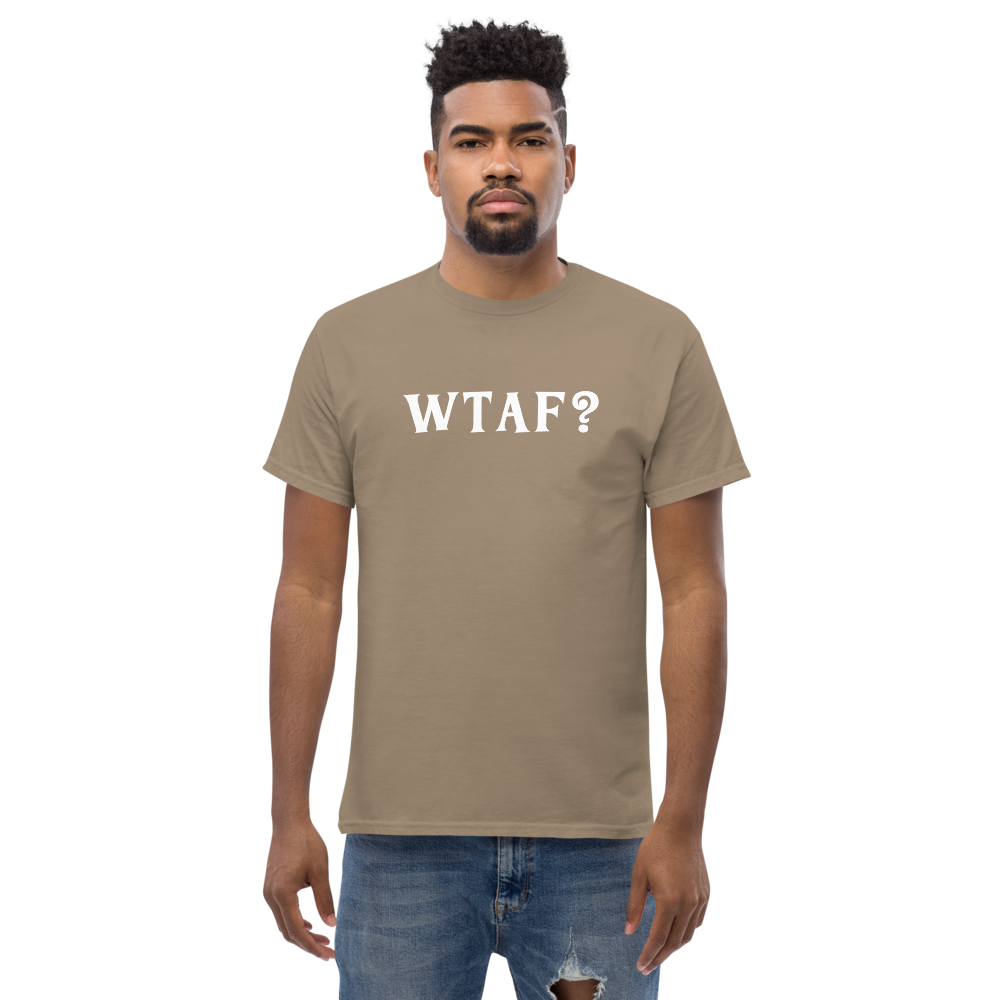 "WTAF?" printed on a brown savana unisex classic tee worn by a male