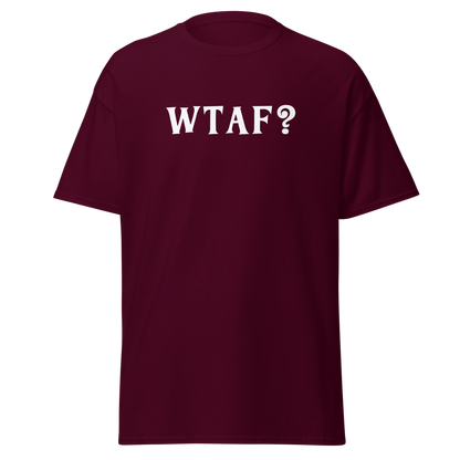 "WTAF?" printed on a maroon on an invisible body