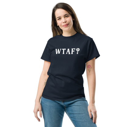 "WTAF?" printed on a navy unisex classic tee worn by a female