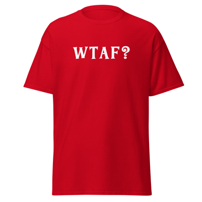 "WTAF?" printed on a red on an invisible body