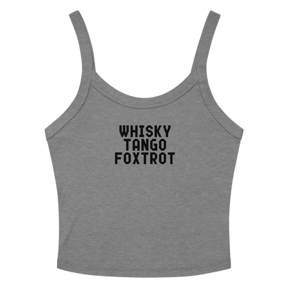 "Whisky Tango Foxtrot (What the f#ck)" printed on a athletic heather women's micro-rib tanktop laying on a flat surface amongst sunglasses and shorts