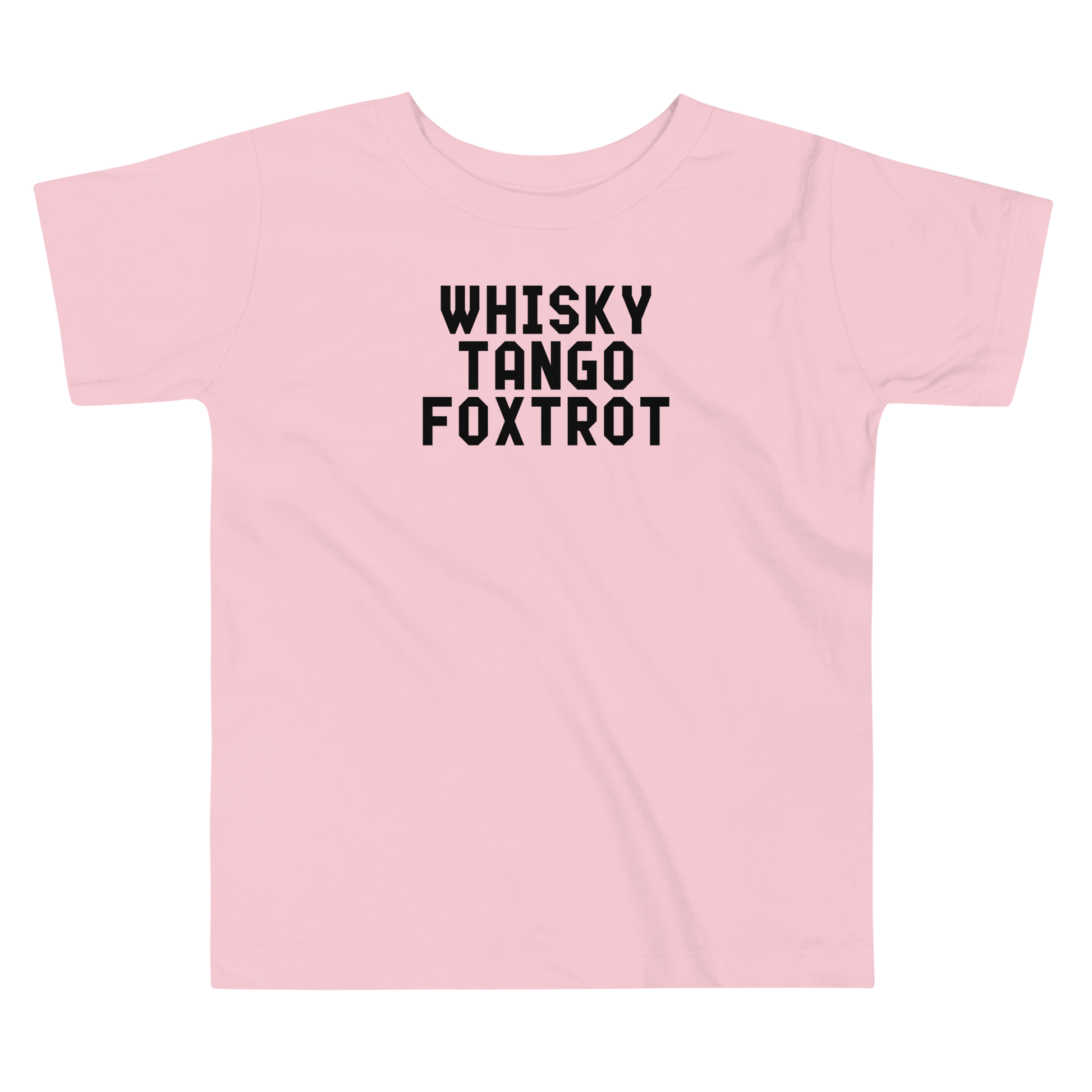 "Whisky Tango Foxtrot (What the f#ck)" printed on a pink toddler short sleeve tee laying on a flat surface