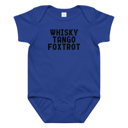 "Whisky Tango Foxtrot (What the f#ck)" printed on a royal baby jersey bodysuit laying on a flat surface amongst other clothes