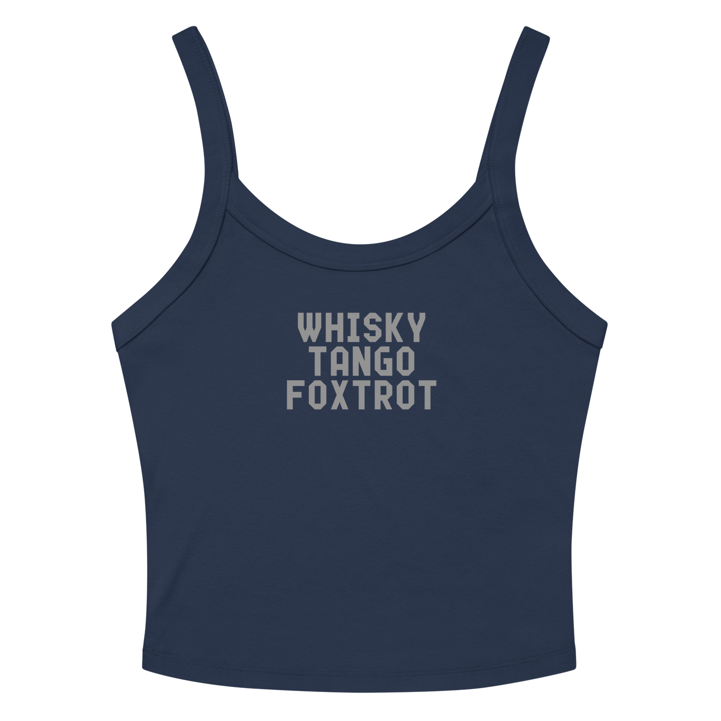 "Whisky Tango Foxtrot (What the f#ck)" printed on a solid navy blend women's micro-rib tanktop laying on a flat surface amongst sunglasses and shorts