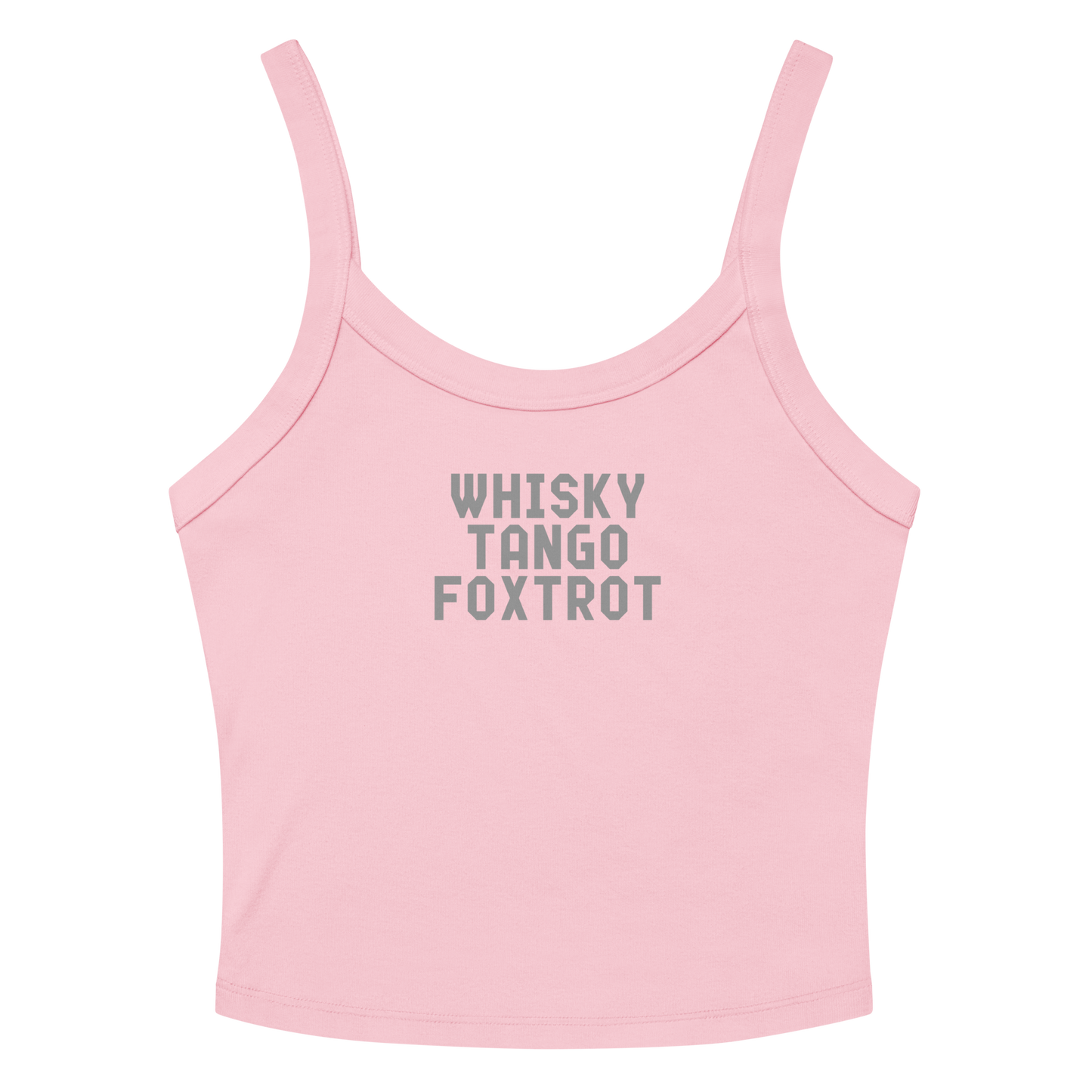 "Whisky Tango Foxtrot (What the f#ck)" printed on a solid pink blend women's micro-rib tanktop laying on a flat surface amongst sunglasses and shorts