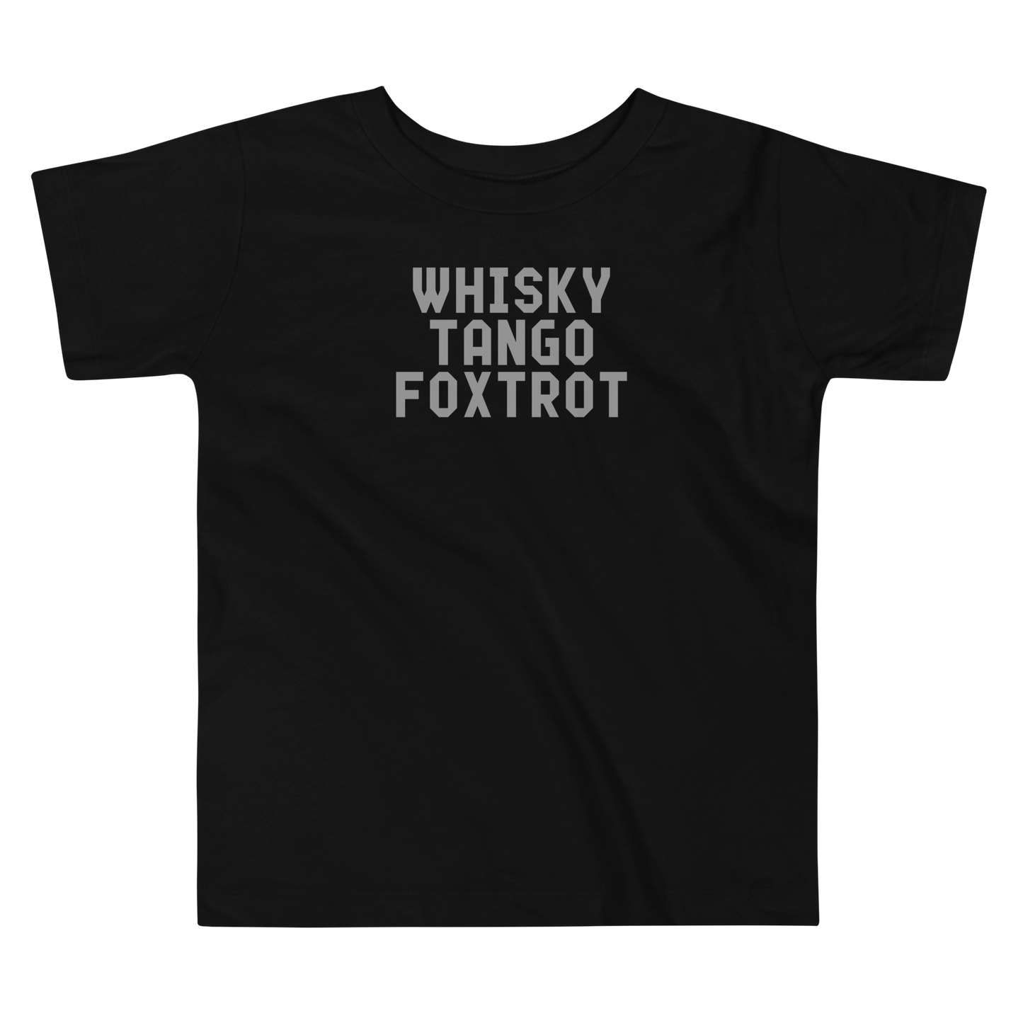 "Whisky Tango Foxtrot (What the f#ck)" printed on a black toddler short sleeve tee laying on a flat surface