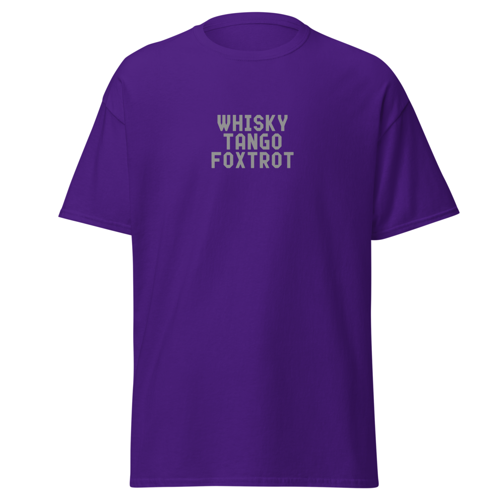 "Whisky Tango Foxtrot (What the f#ck)" printed on a purple on an invisible body