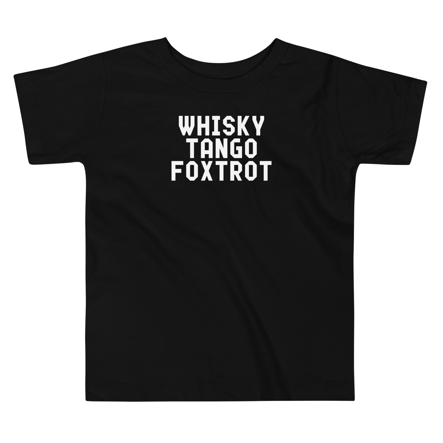 "Whisky Tango Foxtrot (What the f#ck)" printed on a black toddler short sleeve tee laying on a flat surface