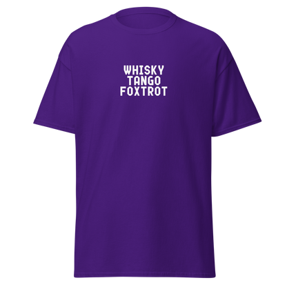 "Whisky Tango Foxtrot (What the f#ck)" printed on a purple on an invisible body