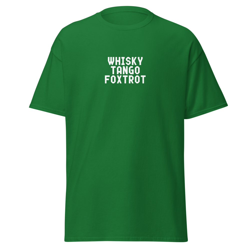 "Whisky Tango Foxtrot (What the f#ck)" printed on a turf green on an invisible body