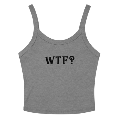 "WTF? (What the f#ck?)" printed on a athletic heather women's micro-rib tanktop laying on a flat surface amongst sunglasses and shorts