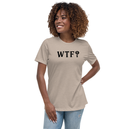 "WTF? (What the f#ck?)" printed on a heather stone women's relaxed t-shirt worn by a female