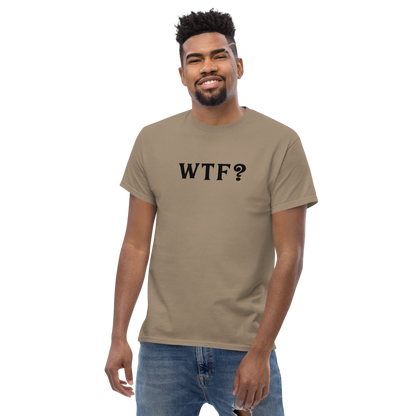 "WTF? (What the f#ck?)" printed on a brown savana unisex classic tee worn by a male