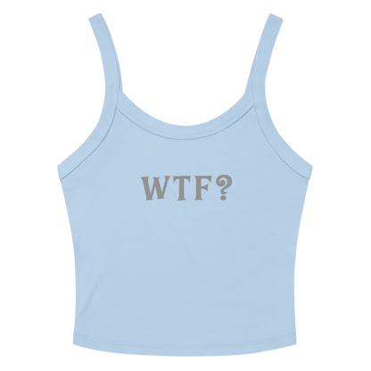 "WTF? (What the f#ck?)" printed on a solid baby blue blend women's micro-rib tanktop laying on a flat surface amongst sunglasses and shorts