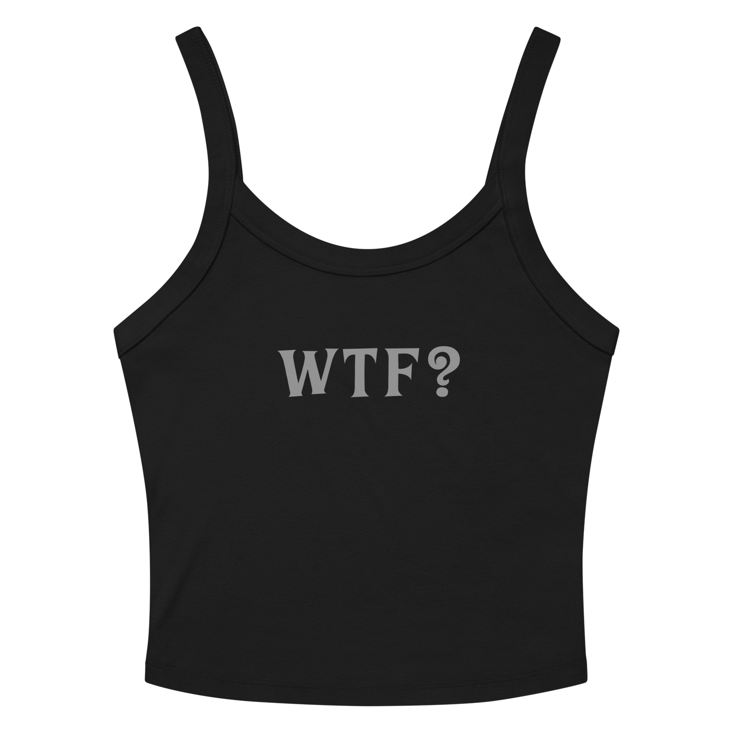 "WTF? (What the f#ck?)" printed on a solid black blend women's micro-rib tanktop laying on a flat surface amongst sunglasses and shorts