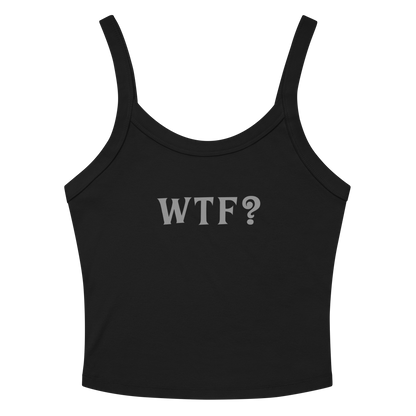 "WTF? (What the f#ck?)" printed on a solid black blend women's micro-rib tanktop laying on a flat surface amongst sunglasses and shorts