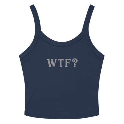 "WTF? (What the f#ck?)" printed on a solid navy blend women's micro-rib tanktop laying on a flat surface amongst sunglasses and shorts