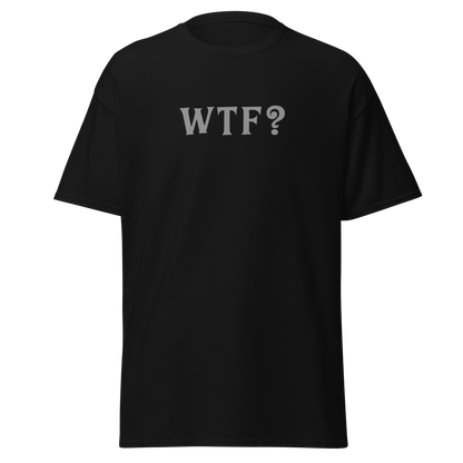 "WTF? (What the f#ck?)" printed on a black on an invisible body