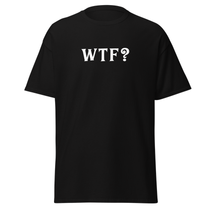 "WTF? (What the f#ck?)" printed on a black on an invisible body