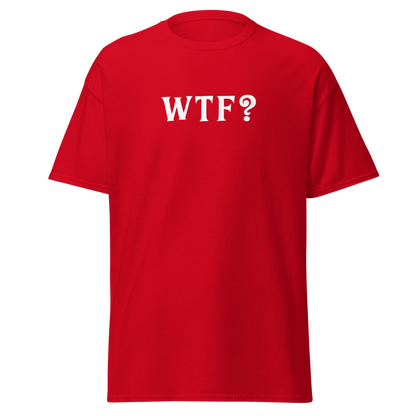 "WTF? (What the f#ck?)" printed on a red on an invisible body