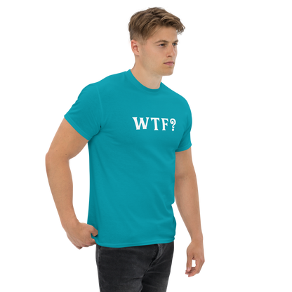 "WTF? (What the f#ck?)" printed on a tropical blue unisex classic tee worn by a male