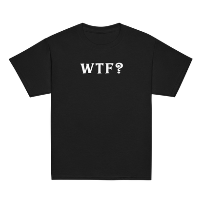 "WTF? (What the f#ck?)" printed on a black youth classic tee laying on a flat surface