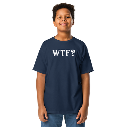 "WTF? (What the f#ck?)" printed on a navy youth classic tee worn by a male