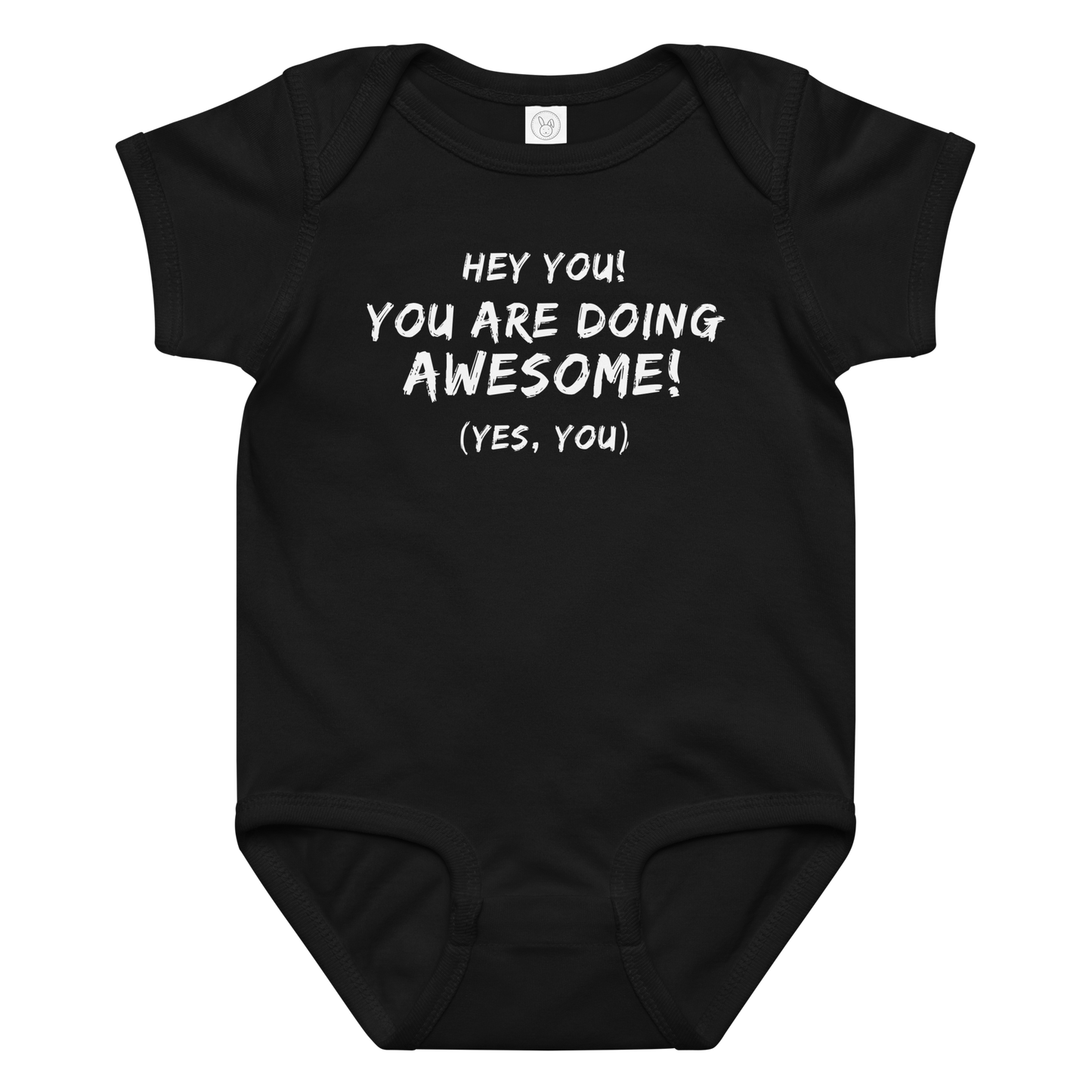 "Hey You! You are doing awesome! (Yes, you)" printed on a black baby jersey bodysuit laying on a flat surface amongst other clothes
