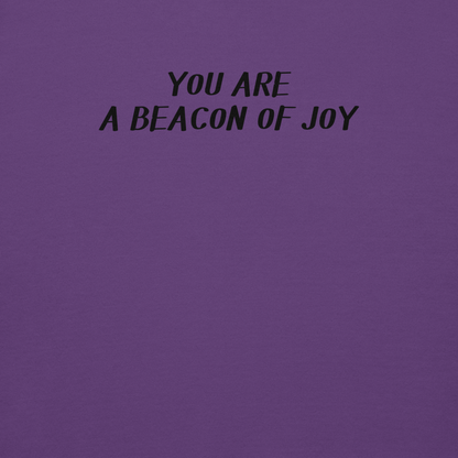 "You are a beacon of joy" printed on a purple background