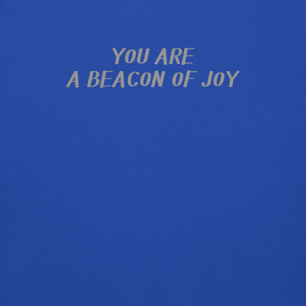 "You are a beacon of joy" printed on a team royal background