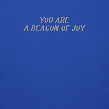 "You are a beacon of joy" printed on a team royal background