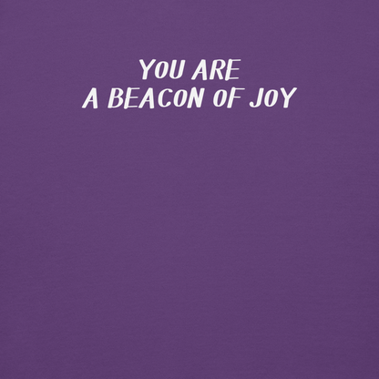 "You are a beacon of joy" printed on a purple background