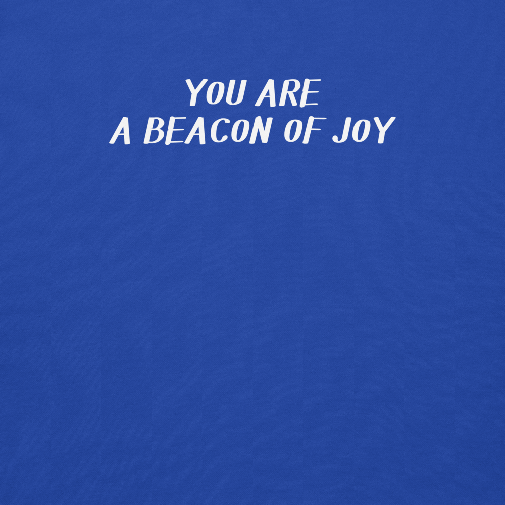 "You are a beacon of joy" printed on a team royal background