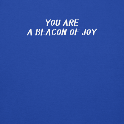 "You are a beacon of joy" printed on a team royal background