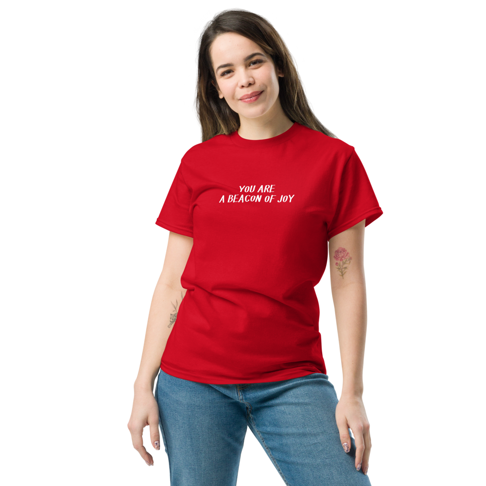 "You are a beacon of joy" printed on a red unisex classic tee worn by a female