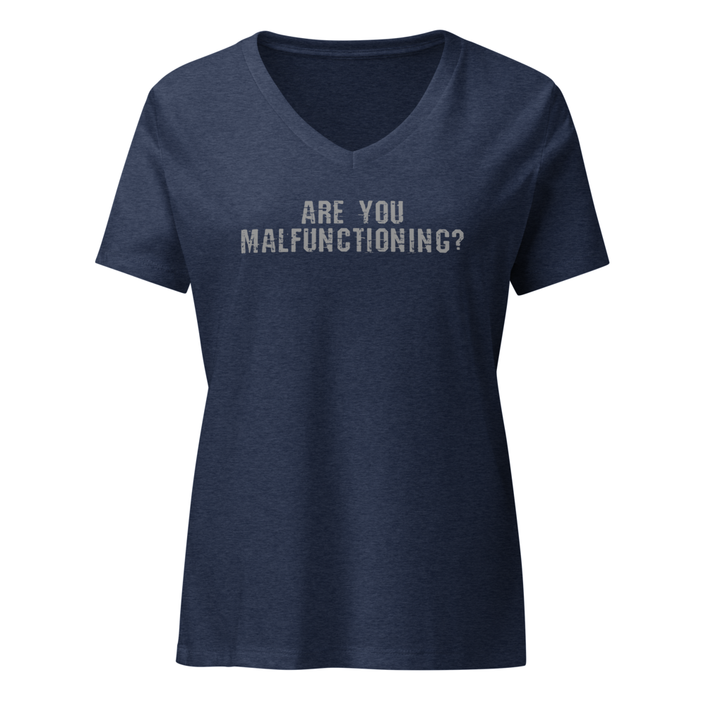 "Are you malfunctioning?" printed on a heather navy on an invisible / simulated body