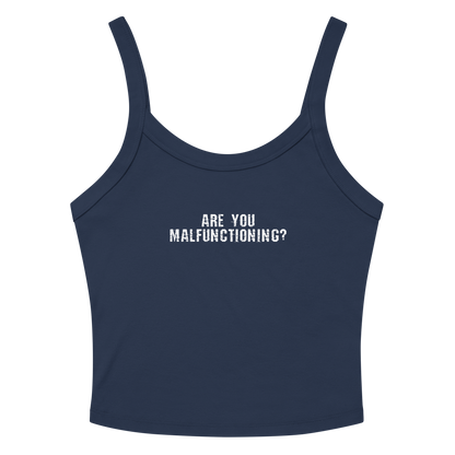 "Are you malfunctioning?" printed on a solid navy blend tbd