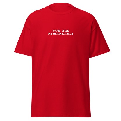 "You are remarkable" printed on a red on an invisible body