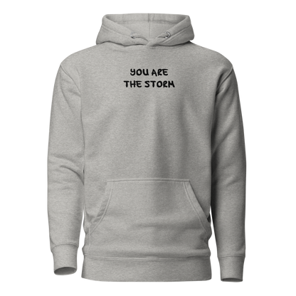 "You are the storm" printed on a carbon grey on an invisible / simulated body