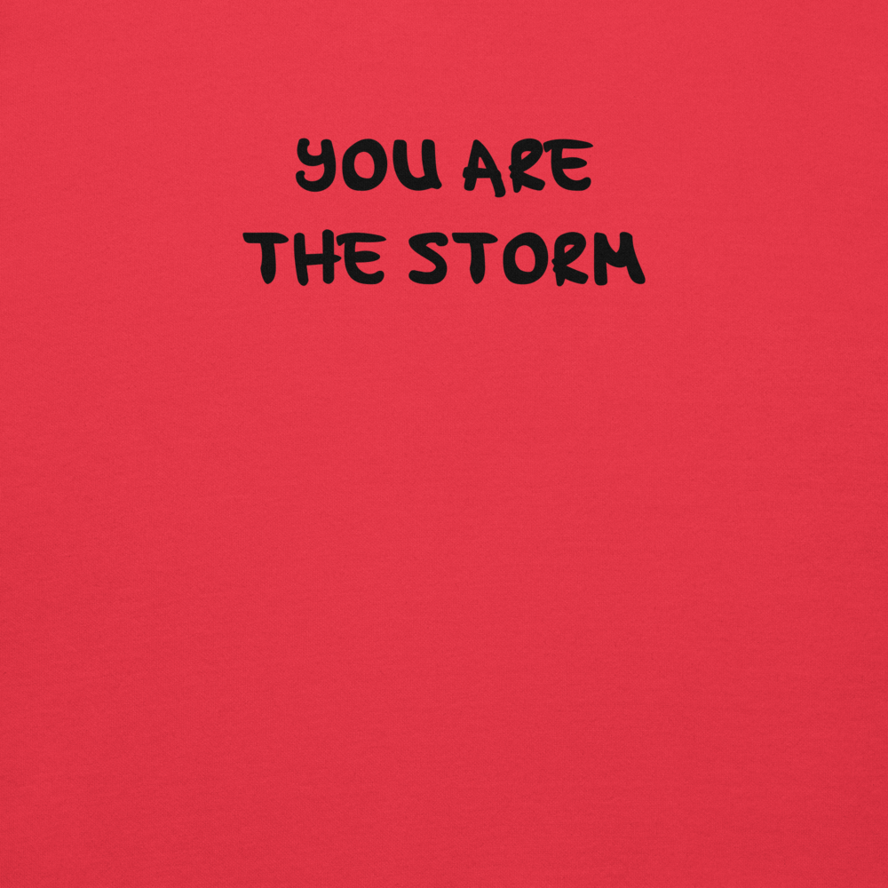 "You are the storm" printed on a team red background