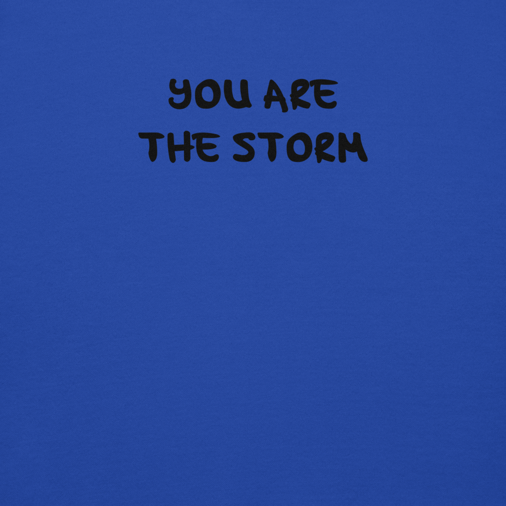 "You are the storm" printed on a team royal background