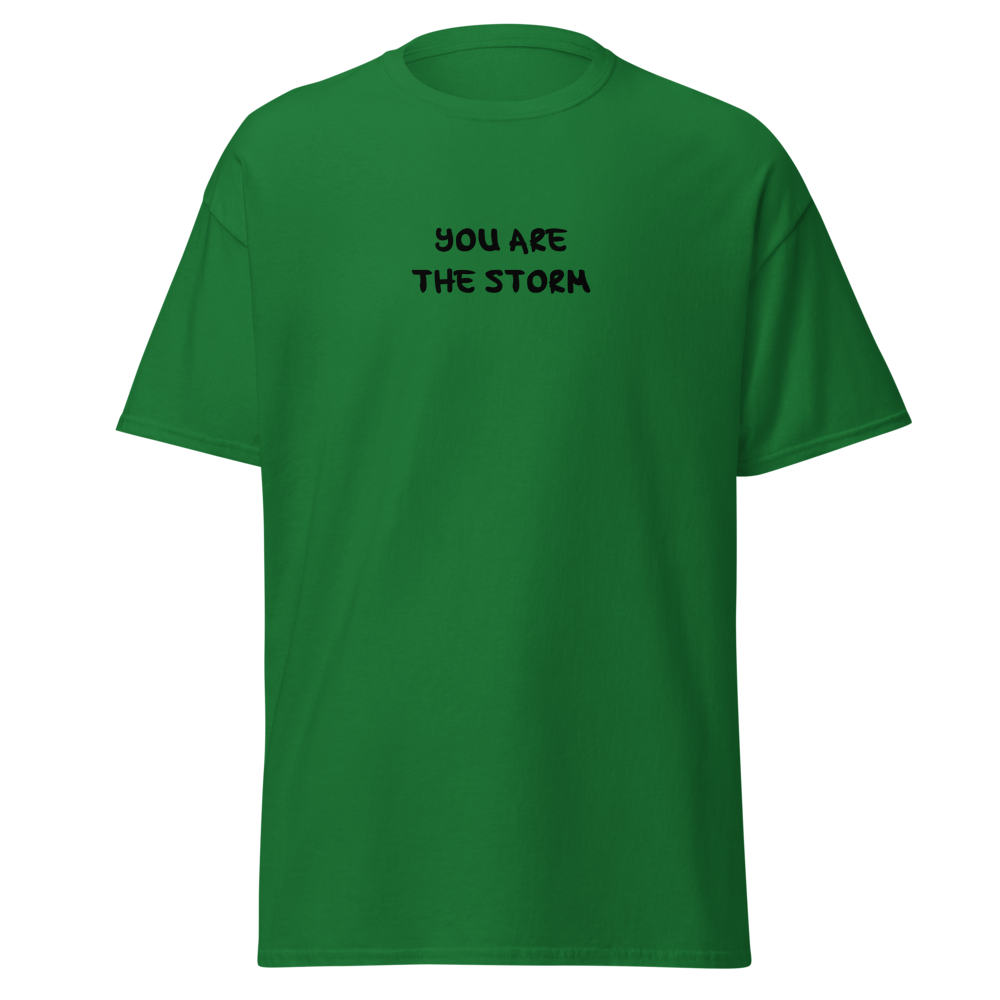"You are the storm" printed on a turf green on an invisible body