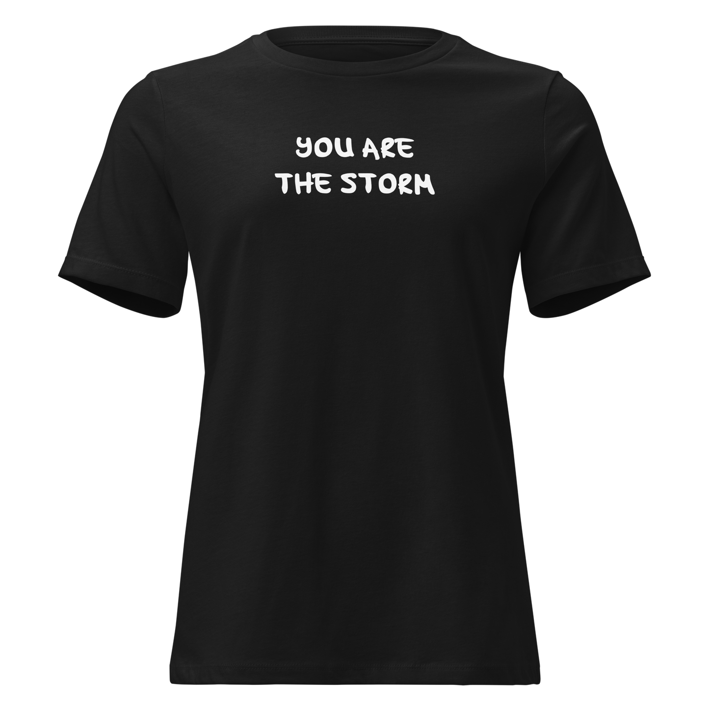 "You are the storm" printed on a black on an invisible / simulated body
