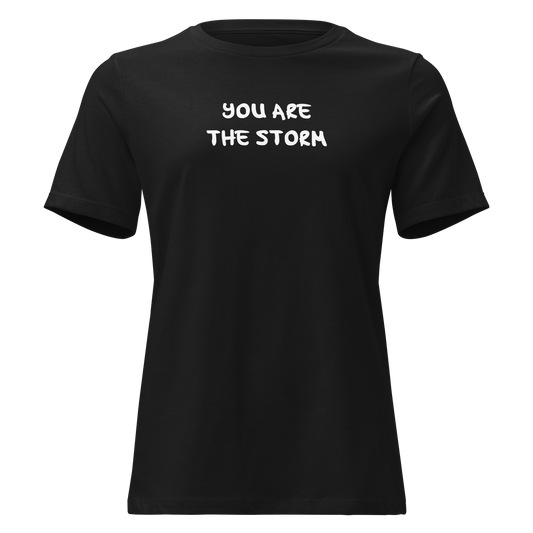 "You are the storm" printed on a black on an invisible / simulated body