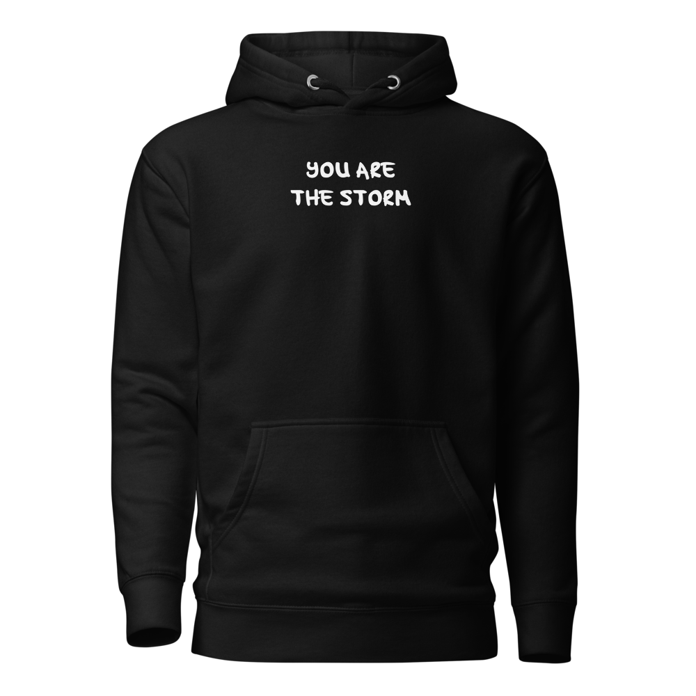"You are the storm" printed on a black on an invisible / simulated body