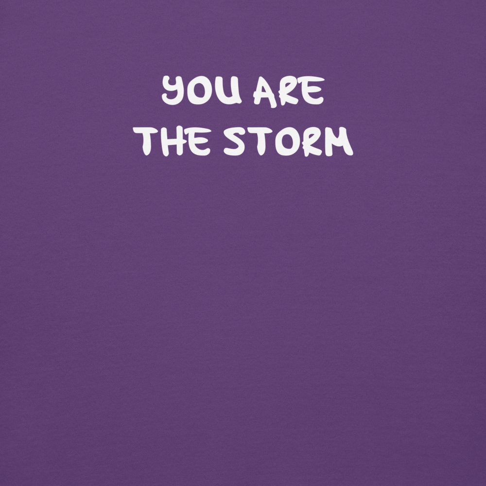 "You are the storm" printed on a purple background